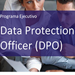 Programa Ejecutivo Data Protection Officer (DPO)