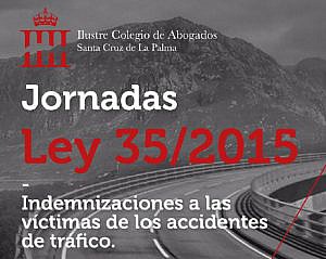 El Colegio de Abogados de Santa Cruz de La Palma organiza unas Jornadas sobre indemnizaciones a víctimas de accidentes de tráfico