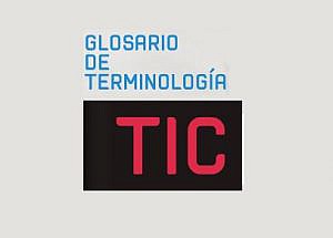 Glosario de terminología TIC para abogados: de la A a la Z
