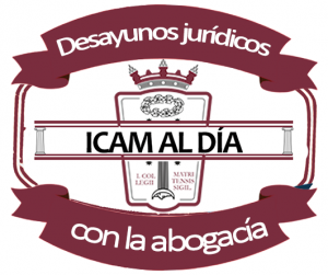 El Colegio de Abogados de Madrid inaugura los desayunos informativos “ICAM al Día”