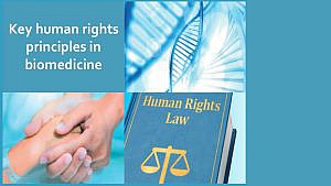 Lanzamiento del curso HELP sobre los principios fundamentales de los derechos humanos en biomedicina