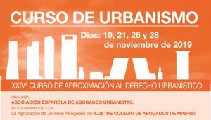 La Asociación Española de Abogados Urbanistas convoca Becas para recibir el XXIV Curso de Urbanismo