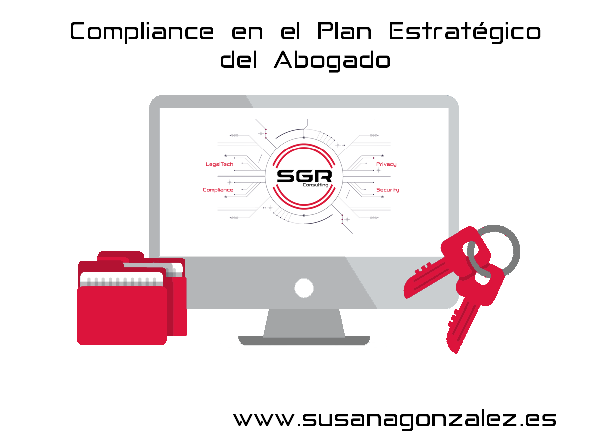 Compliance y seguridad de la información en el plan estratégico del abogado
