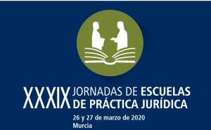 Formarse para aprender a formar, objetivo de las Jornadas de Escuelas de Práctica Jurídica que se celebran en Murcia