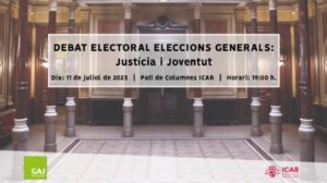 Debate electoral sobre Justicia y Juventud promovido por el Grupo de la Abogacía Joven del ICAB