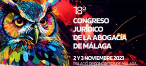 Últimos días para inscribirse al 18 º Congreso Jurídico de Málaga con cuota reducida
