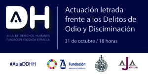 Aula de DDHH en Logroño sobre la actuación letrada frente a los delitos de odio y discriminación