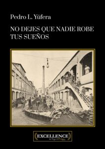 El abogado Pedro L. Yúfera presenta su novela  “No dejes que nadie robe tus sueños”
