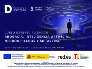 thumbnail-Abierta la inscripción para el curso “Abogacía, inteligencia artificial, neuroderechos y metaverso”